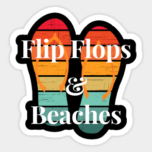 Flip flops & Beaches Sticker